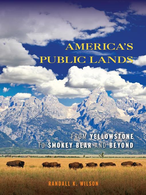 Title details for America's Public Lands by Randall K. Wilson - Available